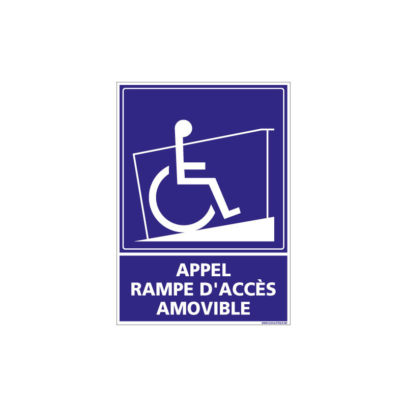 Panneau de Signalisation APPEL RAMPE D'ACCES AMOVIBLE (G1106)