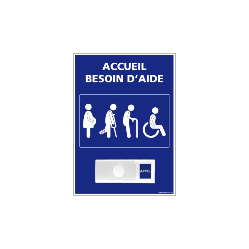 Panneau de signalisation ACCUEIL BESOIN D'AIDE + Sonnette intégrée (G1167)