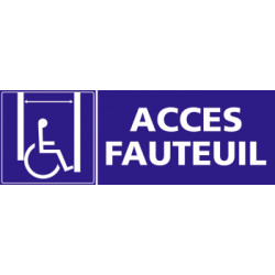 Panneau ACCES FAUTEUIL