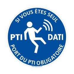 panneau port du PTI DATI obligatoire si vous êtes seul