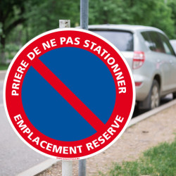 panneau prière de ne pas stationner - emplacement réservé