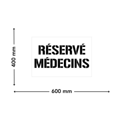 pochoir reserve medecins dimensions 600 x 400 mm