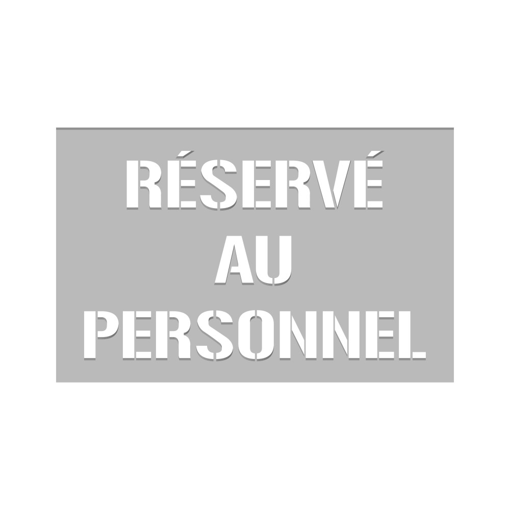Pochoir réservé au personnel
