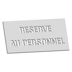 pochoir marquage aus sol reserve au personnel