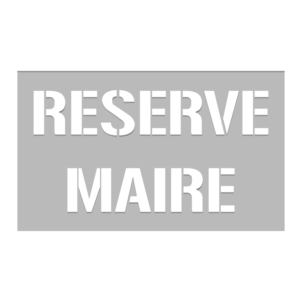 pochoir reserve maire pochoir reserve maire