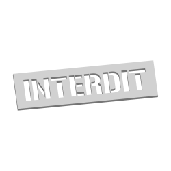 POCHOIR MARQUAGE AU SOL INTERDIT