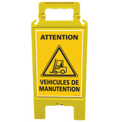 Chevalet de signalisation attention véhicules de manutention
