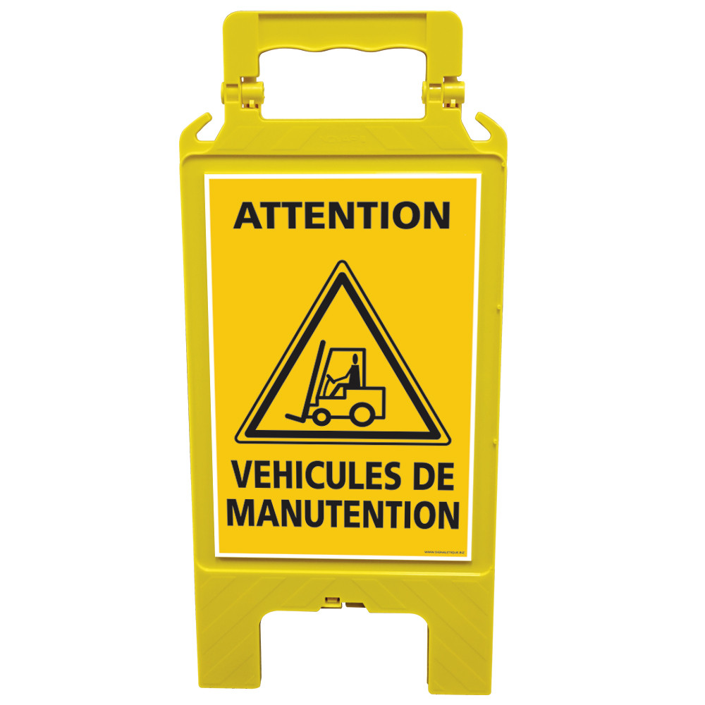 Chevalet de signalisation attention véhicules de manutention