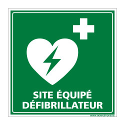 PANNEAU SITE EQUIPE DEFIBRILLATEUR (B0321)