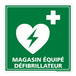 PANNEAU MAGASIN EQUIPE D'UN DEFIBRILLATEUR (B0322)