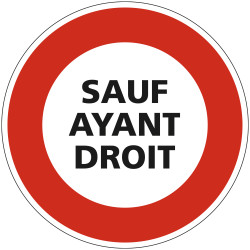 Panneau Interdiction Autre interdiction texte personnalisé B19 Signalisation Ronde Bord Rouge Panneau Sécurité Routière
