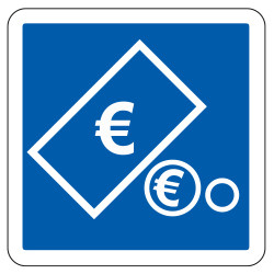 Panneau d'indication Paiement automatique par billets et/ou pièces C24c2 Signalisation Carré Fond bleu Panneau Sécurité