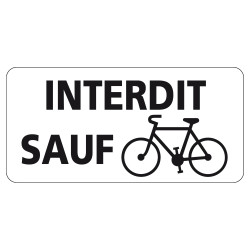 Panonceau Routier de type M9 interdit sauf vélos M9v1 complément panneau routier en Galva