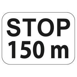 Panonceau Routier de type M5 Stop distance personnalisée M5 complément panneau Stop routier en Galva