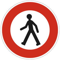 Panneau Interdiction Accès interdit aux piétons B9a Signalisation Ronde Bord Rouge Panneau Sécurité Routière
