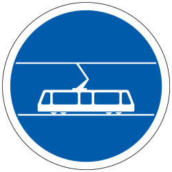 Panneau Obligation Voie réservée aux tramways B27b Signalisation Ronde Fond bleu Panneau Sécurité Routière