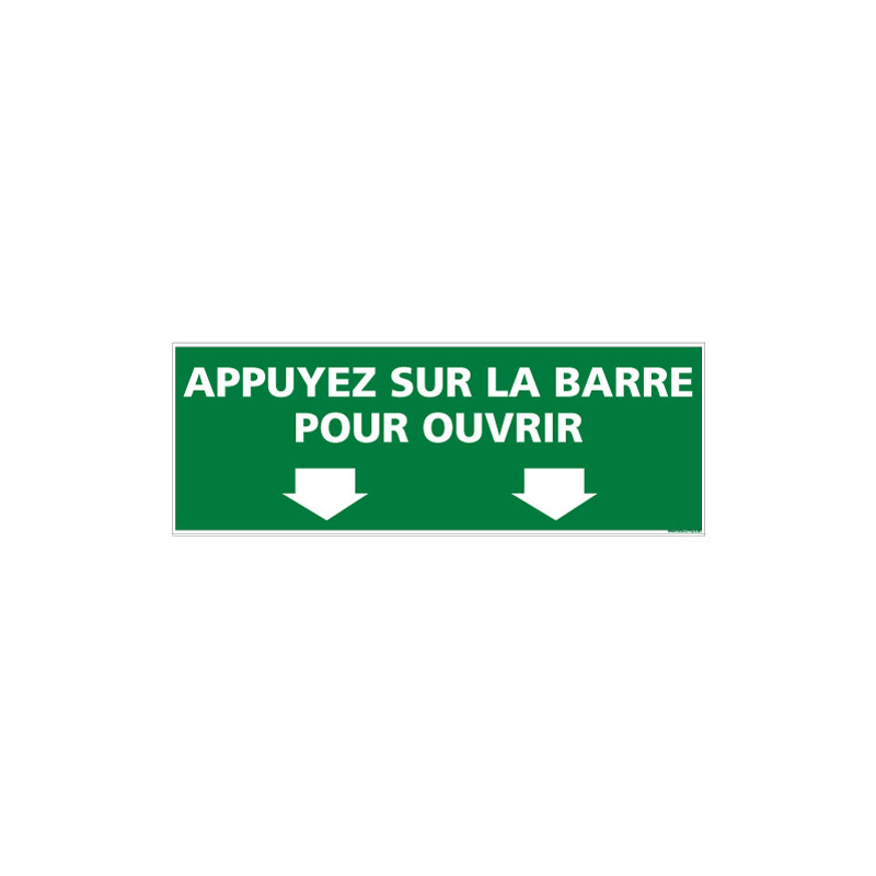 Panneau APPUYEZ SUR LA BARRE POUR OUVRIR (B0396)