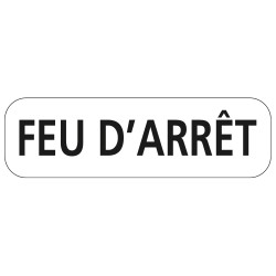 Panonceau Routier Galva Ecolign Type M9g - Feu d'arrêt