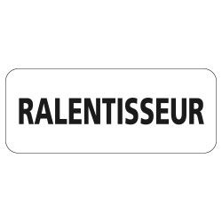 Panonceau Routier de type M9z Ecolign en Galva texte Ralentisseur