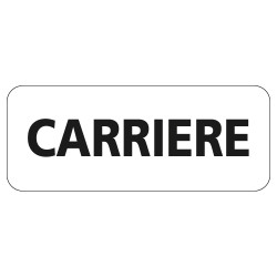 Panonceau Routier de type M9z Ecolign en Galva texte Carrière