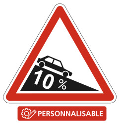 Panneau Danger Descente dangereuse A16 personnalisable Signalisation Triangulaire Danger Panneau Sécurité Routière