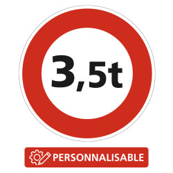 Panneau B13 Interdiction Accès interdit aux véhicules poids personnalisable Signalisation Ronde Panneau Sécurité