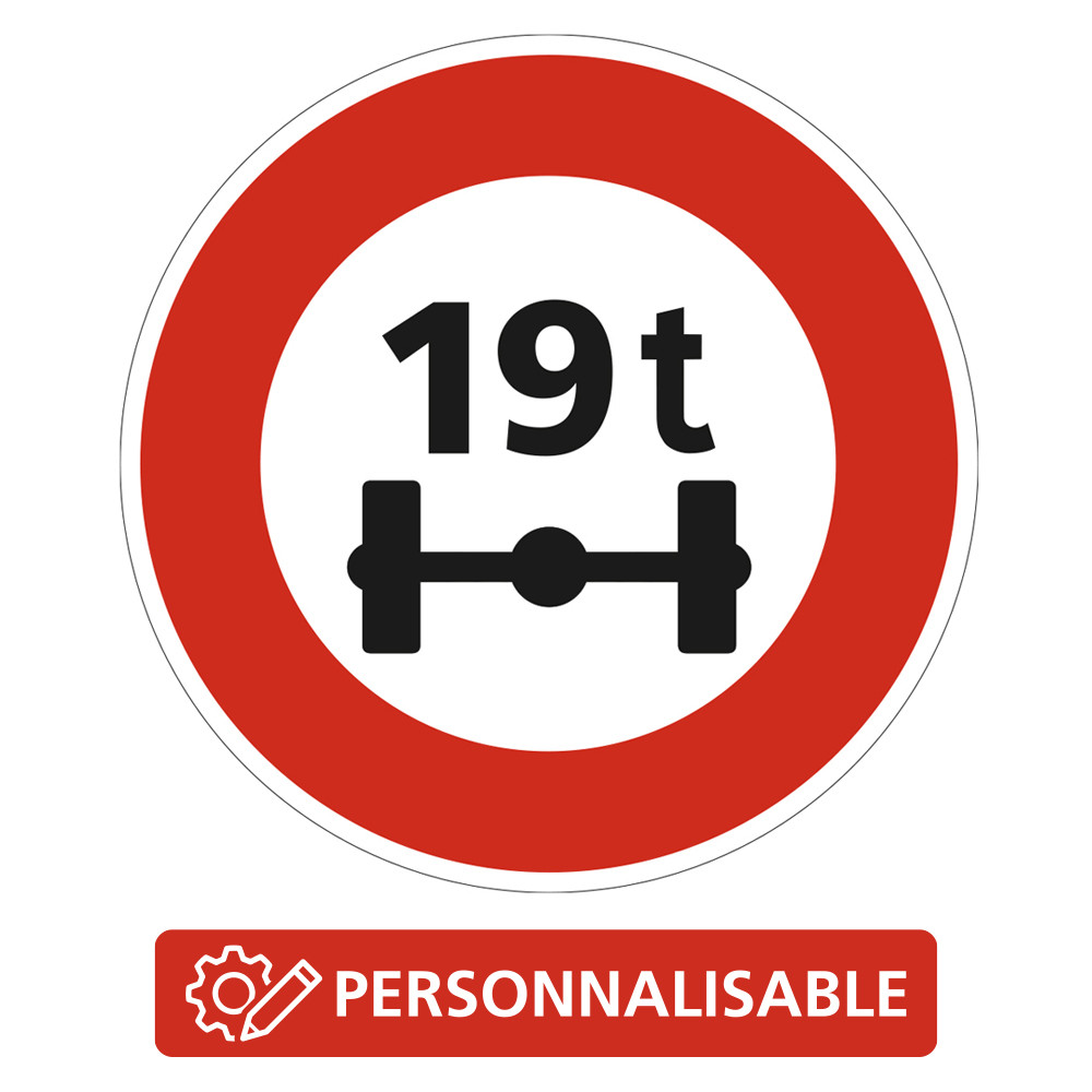 Panneau B13a Interdiction Accès interdit aux véhicules pesant sur un essieu poids personnalisable Signalisation Ronde Panneau B13a Interdiction Accès interdit aux véhicules pesant sur un essieu poids personnalisable Signalisation Ronde