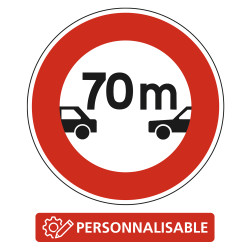 Panneau B17 Interdiction aux véhicules de circuler sans maintenir un intervalle personnalisable Signalisation sécurité routière