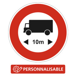 Panneau B10a Interdiction Accès interdit aux véhicules de transport longueur personnalisable Signalisation sécurité routière