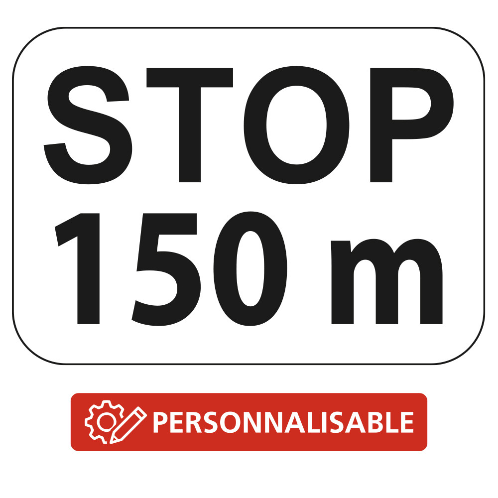 Panonceau Routier de type M5 Stop distance personnalisable M5 Panonceau Routier de type M5 Stop distance personnalisable M5