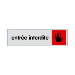 PLAQUE PLEXIGLASS ENTREE INTERDITE (W40332894) A l'unité