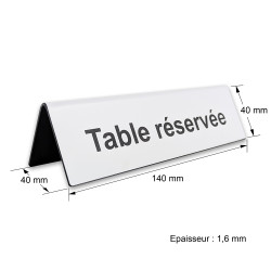 Chevalet "Table réservée" Couleur Blanc - 140x40mm