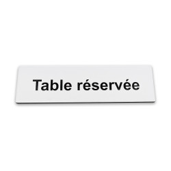 Pancarte "Table réservée" à poser - Couleur Blanc