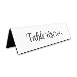Chevalet de table "Table réservée" Couleur Blanc - Texte gravé