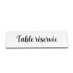 Pancarte "Table réservée" à poser - Couleur Blanc