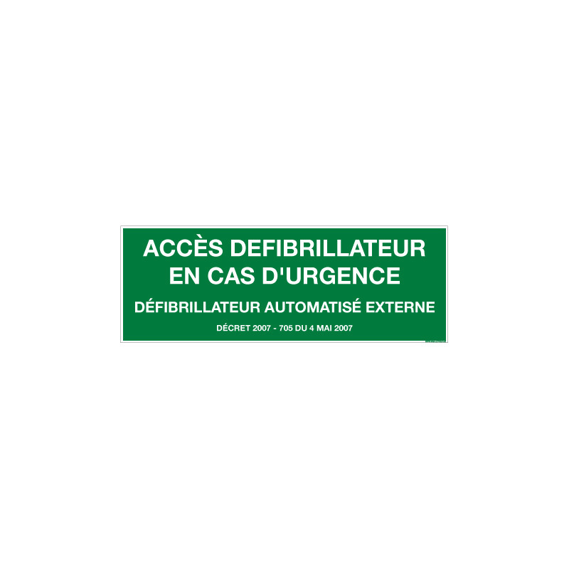 PANNEAU ACCES AU DEFIBRILLATEUR EN CAS D'URGENCE (B0447)
