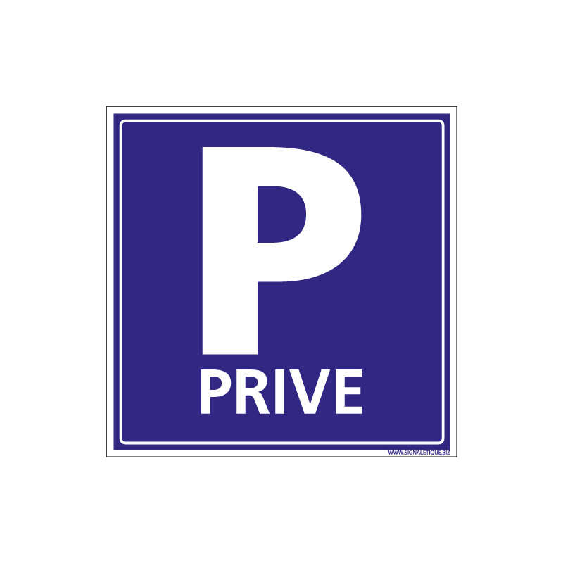 PANNEAU SIGNALISATION PARKING PRIVE (L0521)