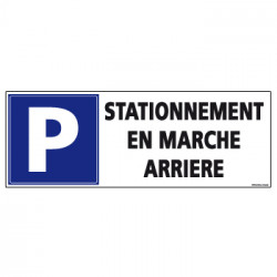 Panneau de signalisation STATIONNEMENT EN MARCHE ARRIERE (L0572)