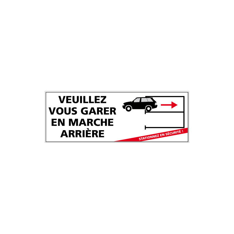 Panneau de signalisation VEUILLEZ VOUS GARER EN MARCHE ARRIERE (L0574)