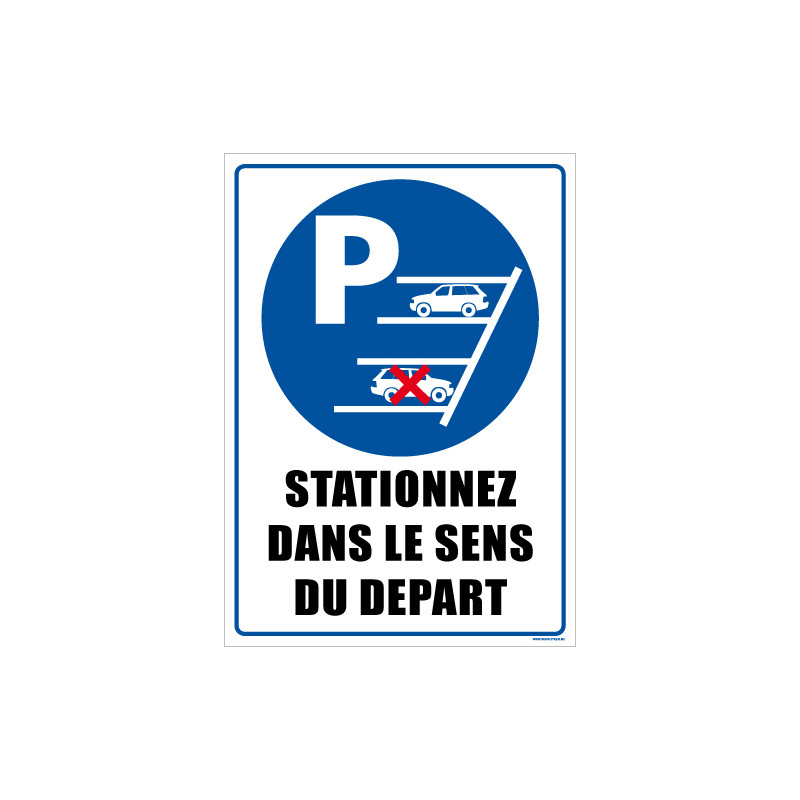 Panneau de signalisation STATIONNEZ DANS LE SENS DU DEPART (L0575)