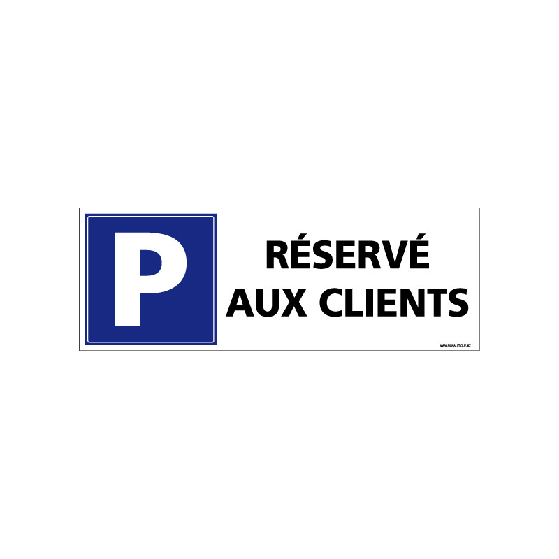 Panneau de signalisation parking réservé aux clients (L0593)