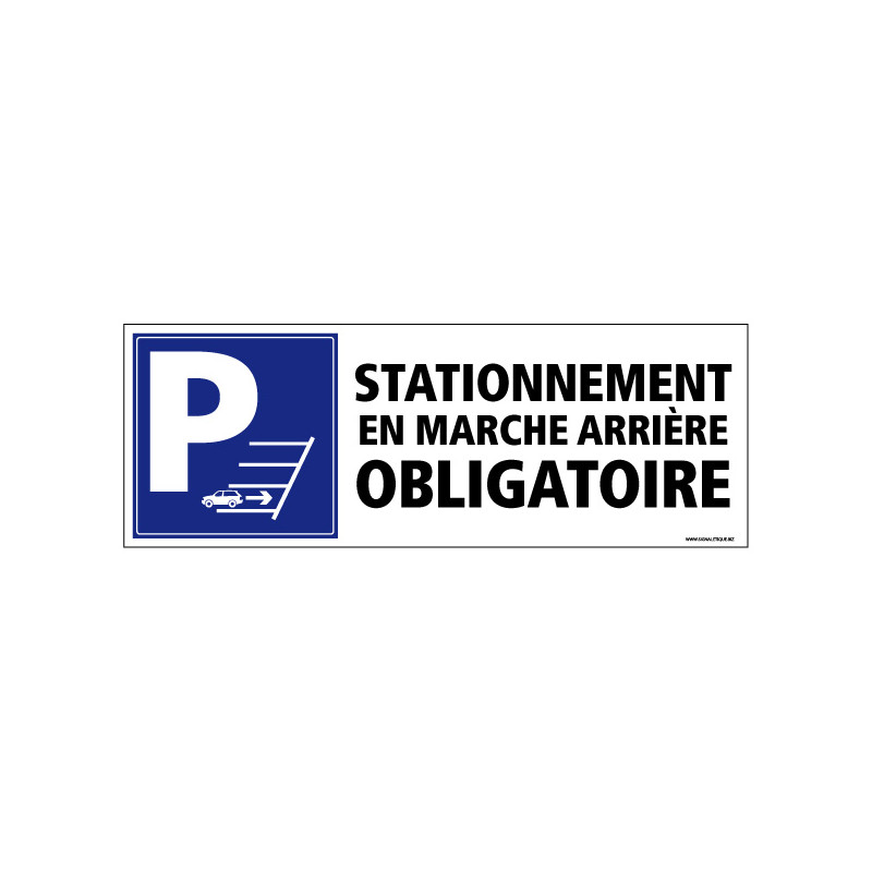 Panneau de signalisation Stationnement en marche arrière obligatoire (L0595)