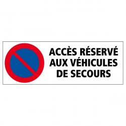PANNEAU DE SIGNALISATION RESERVE AUX VEHICULES DE SECOURS (L0597)