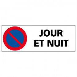 PANNEAU DE SIGNALISATION STATIONNEMENT INTERDIT JOUR ET NUIT (L0598)