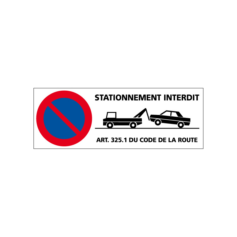 PANNEAU DE SIGNALISATION STATIONNEMENT INTERDIT (L0600)