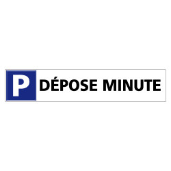 PANNEAU DEPOSE MINUTE (L0710)