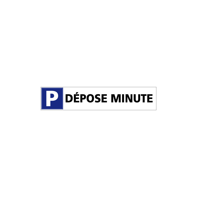 PANNEAU DEPOSE MINUTE (L0710)