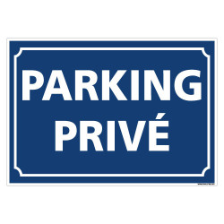 PANNEAU PARKING PRIVE (L0742)