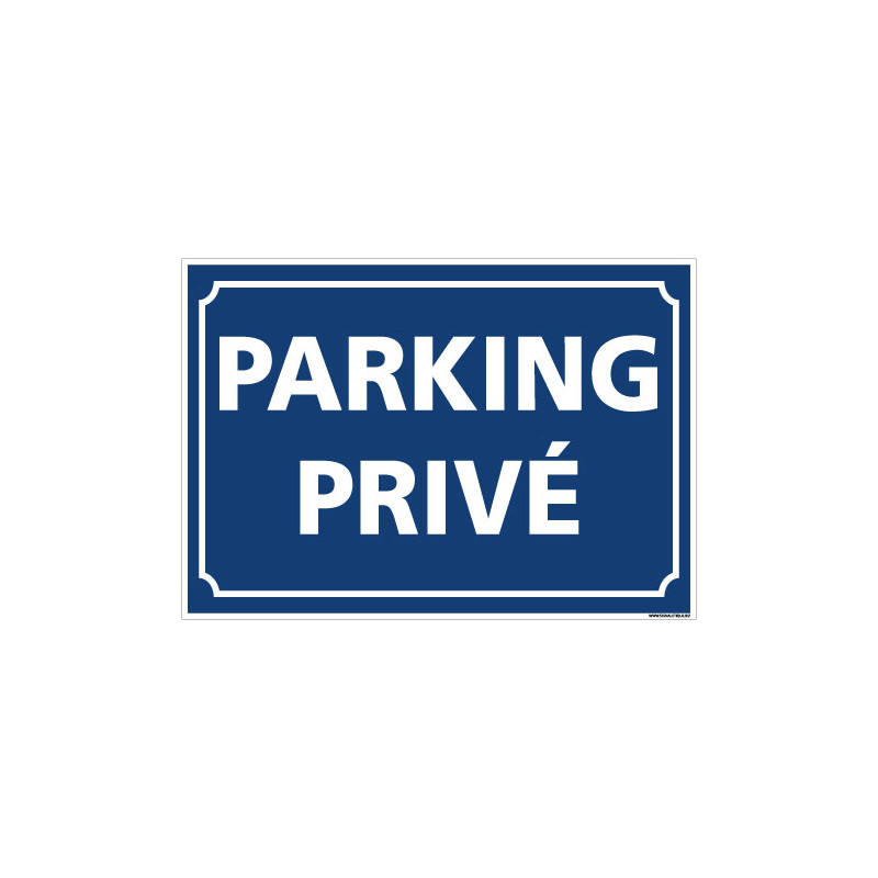 PANNEAU PARKING PRIVE (L0742) PANNEAU PARKING PRIVE (L0742)