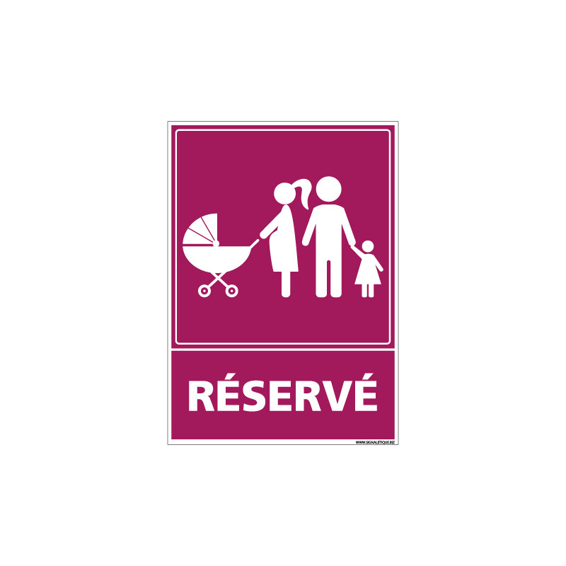 PANNEAU PARKING RESERVE POUR LES FAMILLES (L0766)